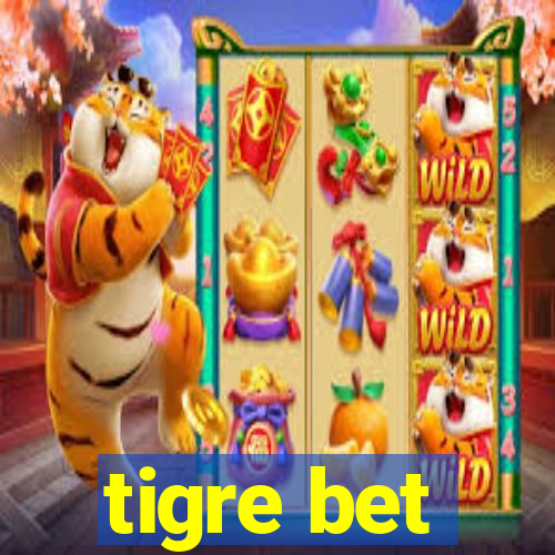 tigre bet